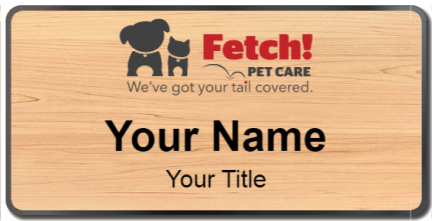 Custom name badges for Fetch Pet Care