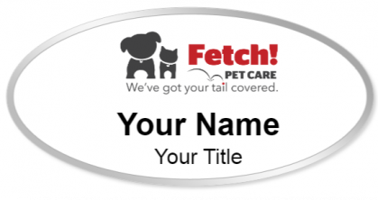Custom name badges for Fetch Pet Care