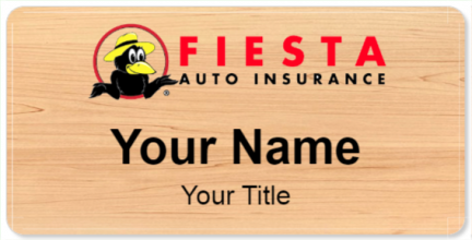 Custom name badges for Fiesta Auto Insurance