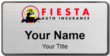 Custom name badges for Fiesta Auto Insurance