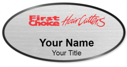 Custom name badges for First Choice Hair Cutters