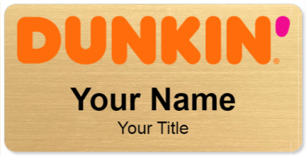 Custom name badges for Dunkin Donuts