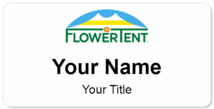 Custom name badges for Flower Tent
