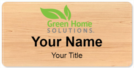 Custom name badges for Green Home Solutions