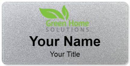 Custom name badges for Green Home Solutions