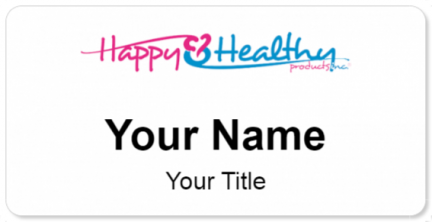 Custom name badges for Happy and Healthy Products