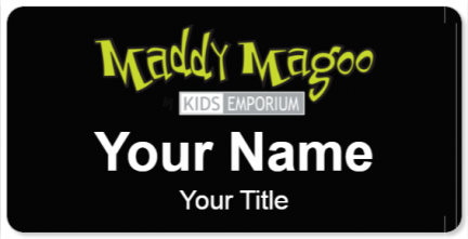 Custom name badges for Maddy Magoo
