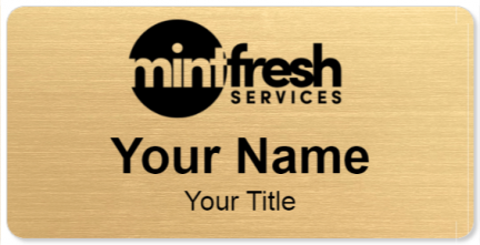 Custom name badges for Mint Fresh Services