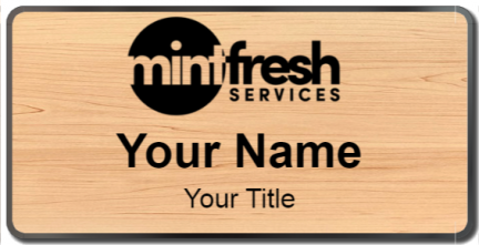Custom name badges for Mint Fresh Services