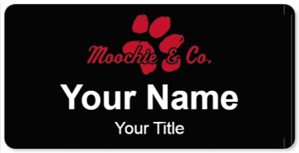 Custom name badges for Moochie and Company