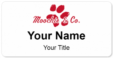 Custom name badges for Moochie and Company