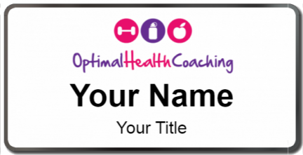 Custom name badges for Optiman Health Coaching