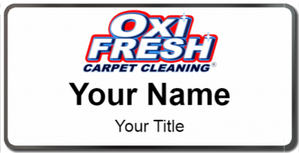 Custom name badges for Oxi Fresh Carpet Cleaning