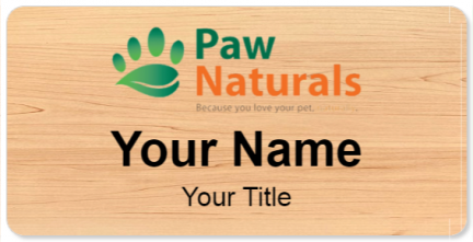 Custom name badges for Paw Naturals