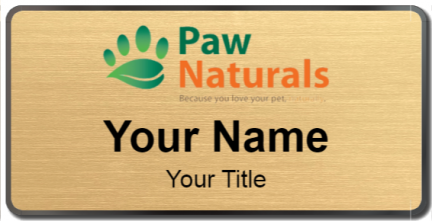 Custom name badges for Paw Naturals