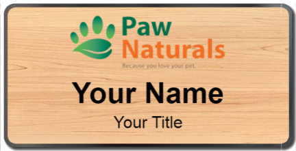 Custom name badges for Paw Naturals