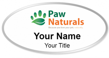 Custom name badges for Paw Naturals