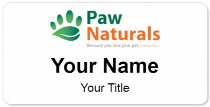 Custom name badges for Paw Naturals