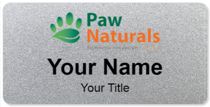 Custom name badges for Paw Naturals