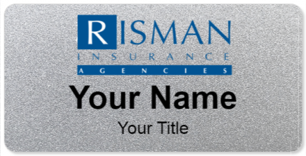 Custom name badges for Risman Insurance Agencies