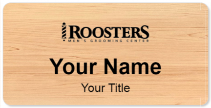 Custom name badges for Roosters Mens Grooming Center