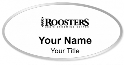 Custom name badges for Roosters Mens Grooming Center