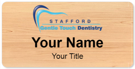 Custom name badges for Stafford Gentle Touch Dentistry