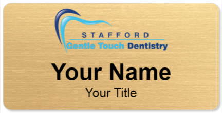 Custom name badges for Stafford Gentle Touch Dentistry