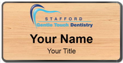 Custom name badges for Stafford Gentle Touch Dentistry