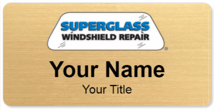 Custom name badges for Superglass Windshield Repair