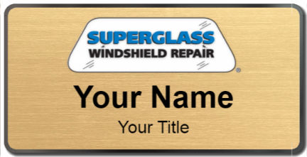 Custom name badges for Superglass Windshield Repair