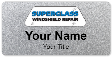 Custom name badges for Superglass Windshield Repair