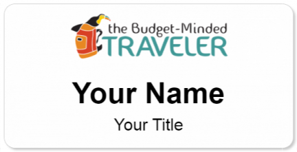 Custom name badges for The Budget Minded Traveler