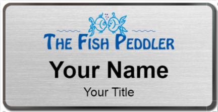 Custom name badges for The Fish Peddler