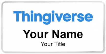 Custom name badges for Thingiverse