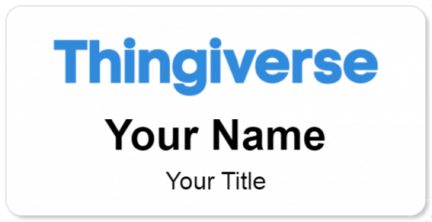 Custom name badges for Thingiverse