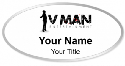 Custom name badges for V Man Entertainment