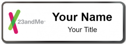 Custom name badges for 23 and Me