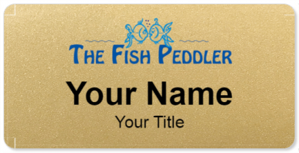 Custom name badges for Fish Peddler