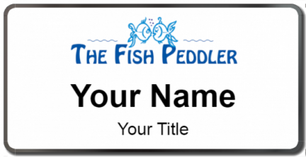 Custom name badges for Fish Peddler