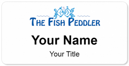 Custom name badges for Fish Peddler
