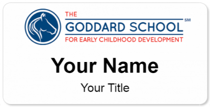 Custom name badges for Goddard School for Early Childhood Development