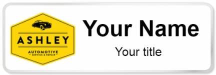 Custom name badges for Ashley Automobile Service and Repair