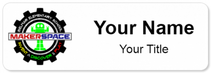 Custom name badges for Belmar Elementary Maker Space