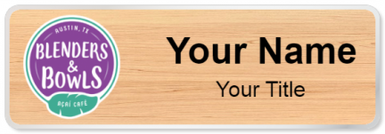 Custom name badges for Blenders and Bowls Acai Cafe