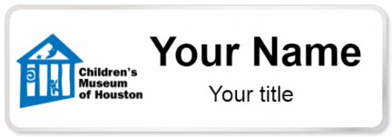 Custom name badges for Childrens Museum of Houston