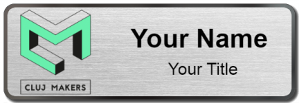 Custom name badges for Cluj Makers