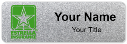 Custom name badges for Estrella Insurance
