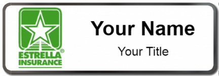 Custom name badges for Estrella Insurance