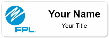 Custom name badges for FPL Florida Power and Light